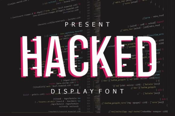 Hacked: The Bold Display Font for Impactful Design