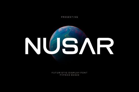 Nusar: A Futuristic Display Font for Modern Creators